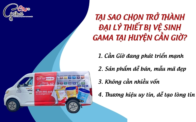 Tại sao chọn trở thành đại lý thiết bị vệ sinh Gama tại Huyện Cần Giờ?