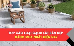 Các loại gạch lát sân đẹp, đáng mua nhất hiện nay