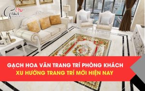 Gạch hoa văn trang trí phòng khách
