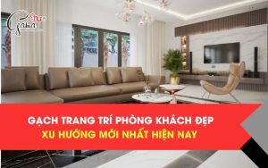 Gạch trang trí phòng khách đẹp