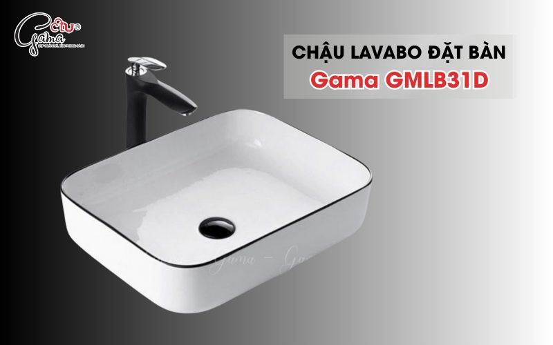 Chậu rửa Lavabo đặt bàn Gama GMLB31D