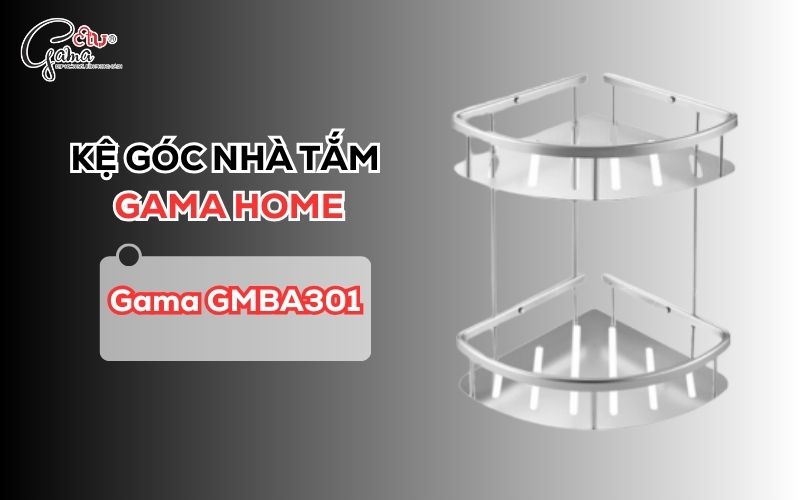 Kệ góc nhà tắm 2 tầng Gama GMBA301