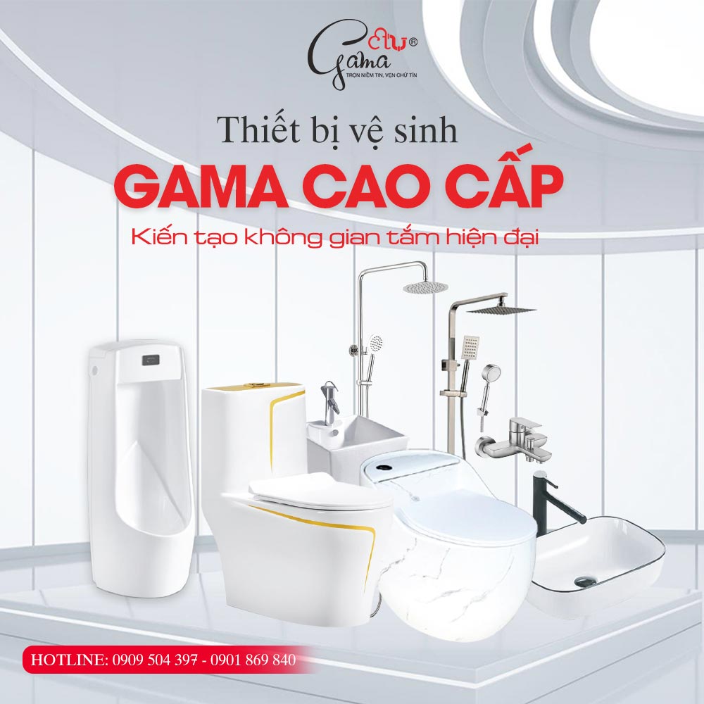 Thiết bị vệ sinh cao cấp Gama