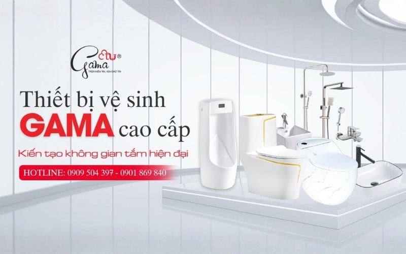 Vì sao nên chọn bộ thiết bị vệ sinh Gama Home?