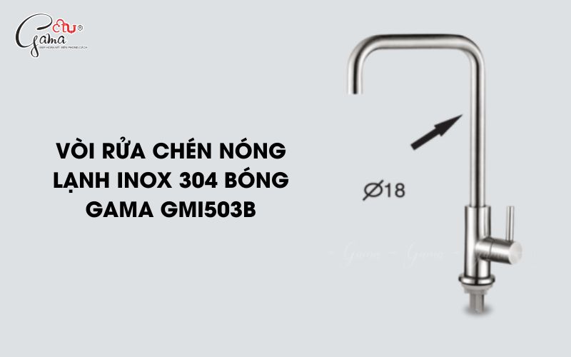 Vòi rửa chén nóng lạnh inox 304 bóng GAMA GMI503B