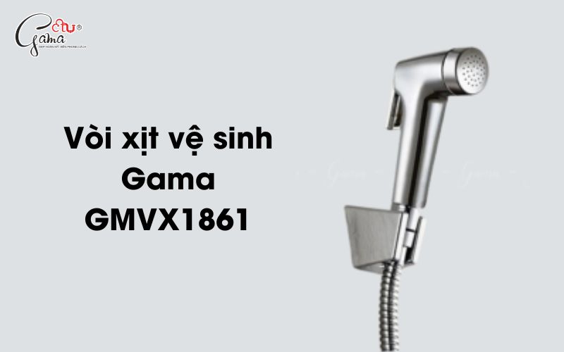 Vòi xịt vệ sinh Gama GMVX1861