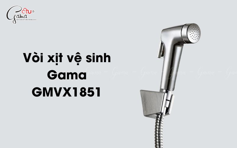 Vòi xịt vệ sinh Gama GMVX1851