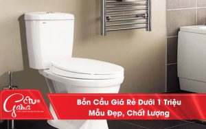 Bồn Cầu Giá Rẻ Dưới 1 Triệu – Mẫu Đẹp, Chất Lượng