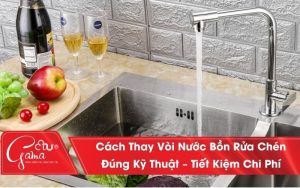 Cách thay vòi nước bồn rửa chén
