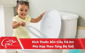 Kích Thước Bồn Cầu Trẻ Em Phù Hợp Theo Từng Độ Tuổi