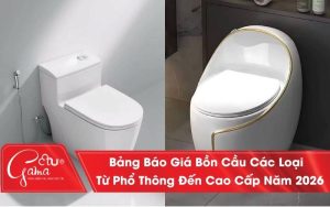 Bảng Báo Giá Bồn Cầu Các Loại Từ Phổ Thông Đến Cao Cấp Năm 2026