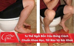 Tư thế ngồi bồn cầu đúng cách