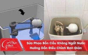 Cách sửa phao bồn cầu không ngắt nước