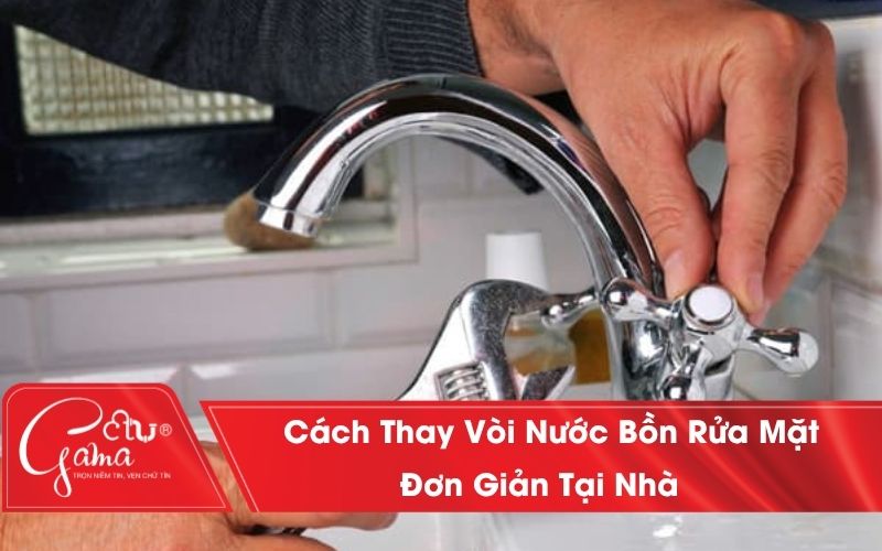 Cách thay vòi nước bồn rửa mặt
