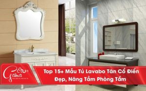 Top 15+ Tủ Lavabo Tân Cổ Điển Đẹp, Nâng Tầm Phòng Tắm