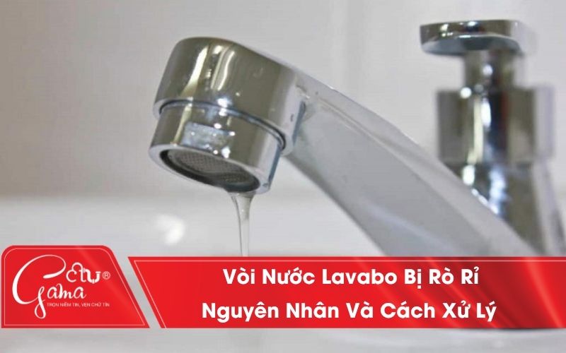 Vòi nước lavabo bị rò rỉ